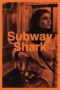 Subway Shark 2024 Subtitle Indonesia