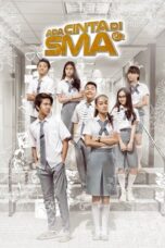Ada Cinta Di SMA 2016 Lk21 | Layarkaca21 | Rebahin