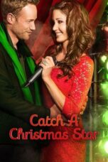 Catch a Christmas Star 2013 Subtitle Indonesia