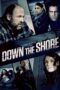 Down the Shore 2011 Subtitle Indonesia