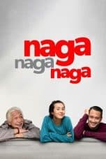 Naga Naga Naga 2023 Lk21 | Layarkaca21 | Rebahin