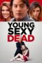 Young Sexy & Dead 2023 Subtitle Indonesia