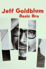Jeff Goldblum Basic Bro 2017 Subtitle Indonesia