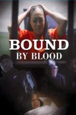 Bound by Blood 2023 Subtitle Indonesia