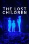 The Lost Children 2024 Lk21 | Layarkaca21 | Rebahin