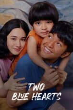 Dua Hati Biru 2024 Lk21 | Layarkaca21 | Rebahin