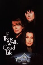 If These Walls Could Talk 1996 Subtitle Indonesia