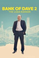 Bank of Dave 2 The Loan Ranger 2025 Subtitle Indonesia