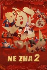 Ne Zha 2 2025 Lk21 | Layarkaca21 | Rebahin