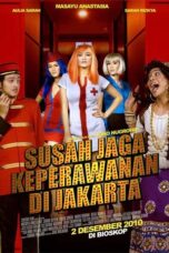 Susah Jaga Keperawanan di Jakarta 2010 Lk21 | Layarkaca21 | Rebahin