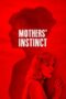 Mothers Instinct 2018 Subtitle Indonesia