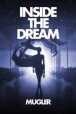 Inside the Dream Mugler 2024 Subtitle Indonesia