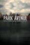 Park Avenue Money Power and the American Dream 2012 Subtitle Indonesia