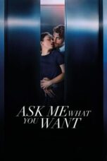 Ask Me What You Want 2024 Subtitle Indonesia