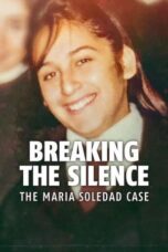 Breaking the Silence The Maria Soledad Case 2024 Subtitle Indonesia