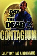 Day of the Dead 2 Contagium 2005 Subtitle Indonesia