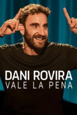 Dani Rovira Vale la pena 2025 Subtitle Indonesia