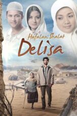 Hafalan Shalat Delisa 2011 Lk21 | Layarkaca21 | Rebahin