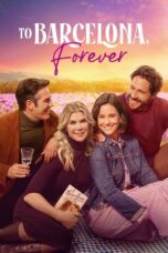 To Barcelona Forever 2025 Subtitle Indonesia