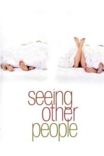 Seeing Other People 2004 Subtitle Indonesia
