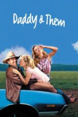 Daddy and Them 2001 Subtitle Indonesia