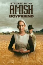 Stalked by My Amish Boyfriend 2024 Subtitle Indonesia