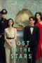 Lost in the Stars 2022 Subtitle Indonesia