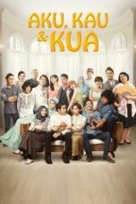 Aku Kau dan KUA 2014 Lk21 | Layarkaca21 | Rebahin