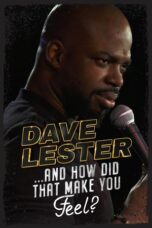 Dave Lester And How Did That Make You Feel? 2023 Subtitle Indonesia