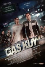 Gas Kuy 2021 Lk21 | Layarkaca21 | Rebahin
