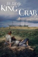 The Tale of King Crab 2021 Subtitle Indonesia