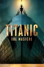 Titanic The Musical 2023 Subtitle Indonesia