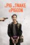 The Pig the Snake and the Pigeon 2023 Subtitle Indonesia