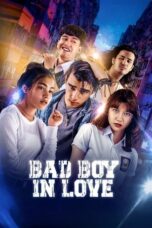Bad Boy In Love 2024 Lk21 | Layarkaca21 | Rebahin