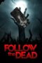 Follow the Dead 2020 Subtitle Indonesia