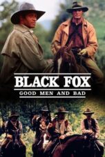 Black Fox Good Men and Bad 1995 Subtitle Indonesia