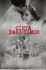 Cinta Dari Timor 2024 Lk21 | Layarkaca21 | Rebahin