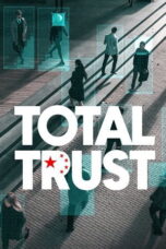 Total Trust 2023 Subtitle Indonesia