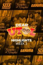 Dear Utol : Week 3 Highlights Episode 18