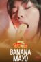 Dear Utol: Banana Mayo Episode 5