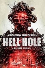 Hell Hole 2024 Subtitle Indonesia