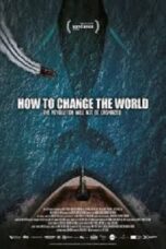 How to Change the World 2015 Subtitle Indonesia