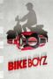 Bike Boyz 2019 Lk21 | Layarkaca21 | Rebahin