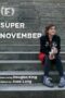 Super November 2018 Subtitle Indonesia