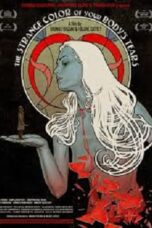 The Strange Color of Your Body s Tears 2013 Subtitle Indonesia