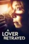 A Lover Betrayed 2017 Subtitle Indonesia