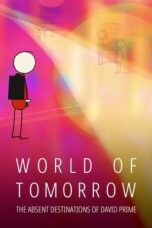 World of Tomorrow Episode Three The Absent Destinations of David Prime 2020 Subtitle Indonesia