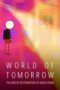 World of Tomorrow Episode Three The Absent Destinations of David Prime 2020 Subtitle Indonesia