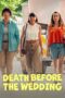 Death Before the Wedding 2025 Subtitle Indonesia