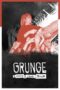 Grunge a story of music and rage 2021 Subtitle Indonesia
